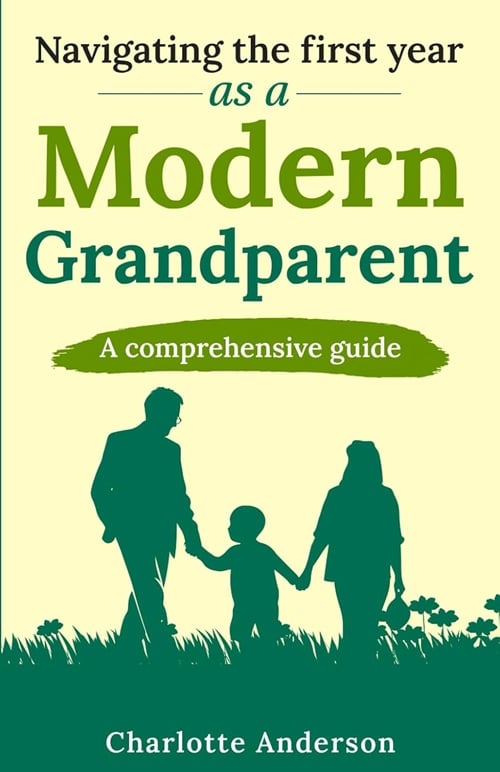 navigating the first year modern grandparent